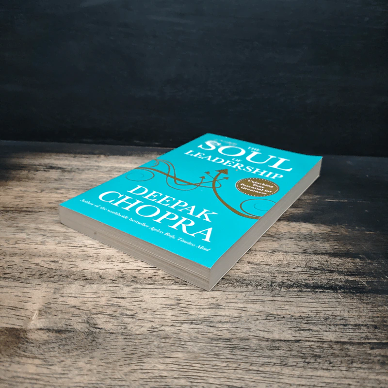 The Soul of Leadership - Deepak Chopra รูปที่ 4