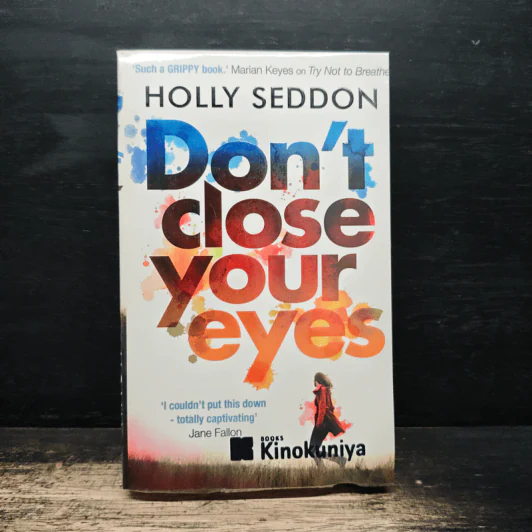 Don't Close Your Eyes - Holly Seddon รูปที่ 1