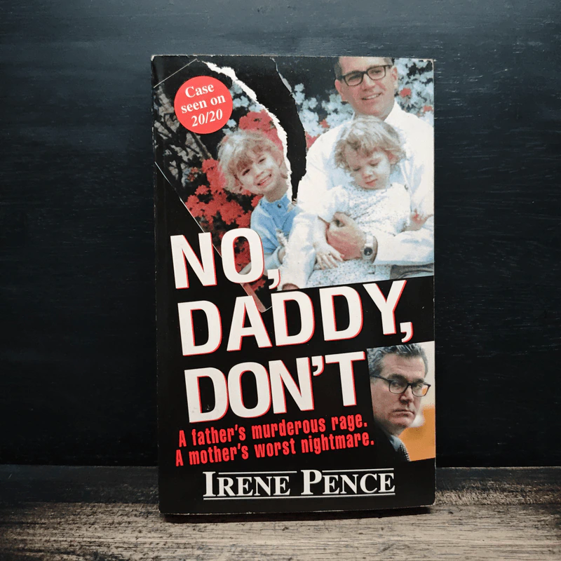 No, Daddy, Don't! - Irene Pence รูปที่ 1