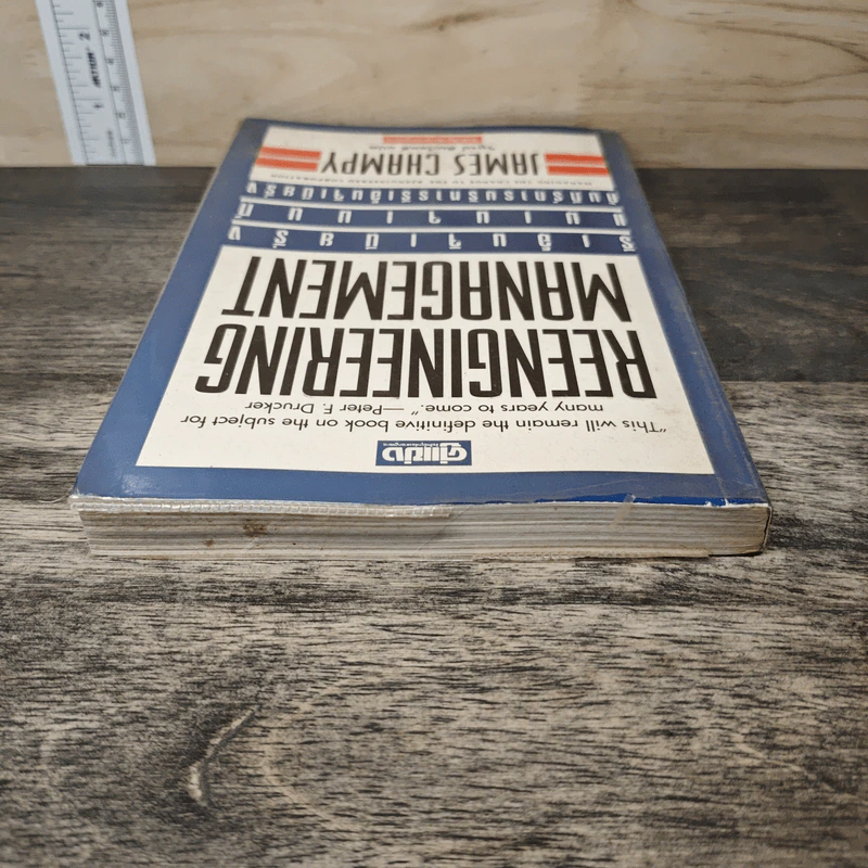 รีเอ็นจิเนียริ่งแมเนจเมนท์ คัมภีร์บริหารรีเอ็นจิเนียริ่ง - JAMES CHAMPY, วิทูรย์ สิมะโชคดี รูปที่ 4