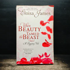When Beauty Tamed the Beast - Eloisa James
