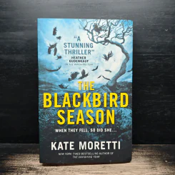The Blackbird Season - Kate Moretti