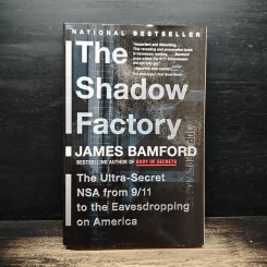 The Shadow Factory - James Bamford