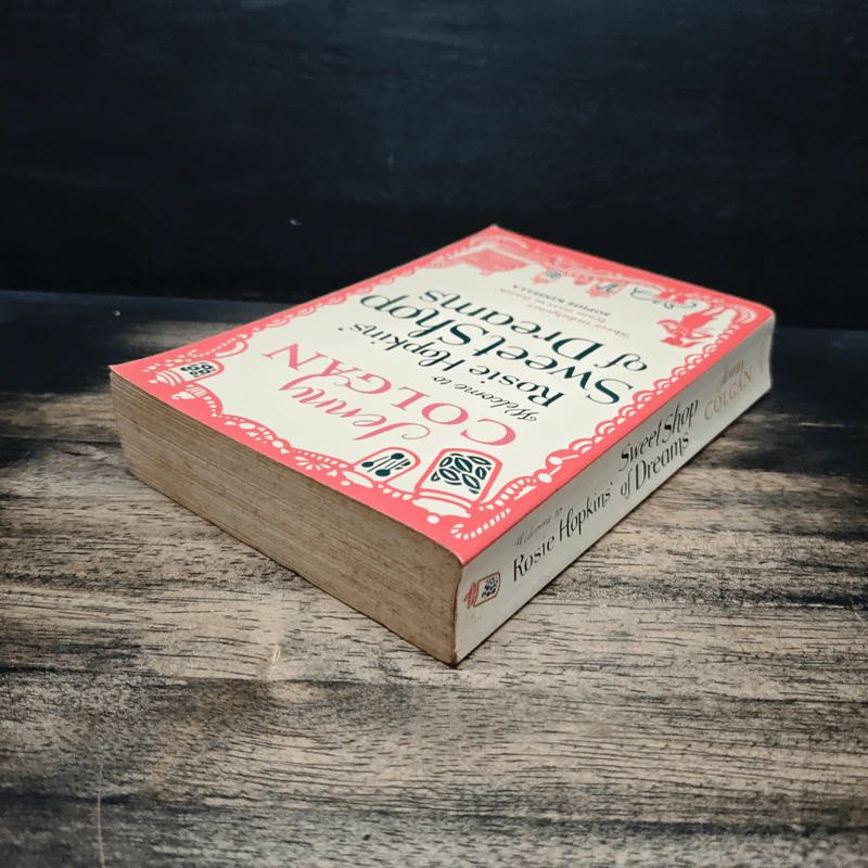 Welcome to Rosie Hopkins' Sweet Shop of Dreams - Jenny Colgan รูปที่ 5