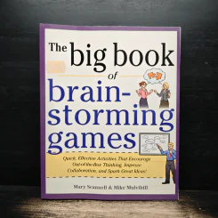 The Big Book of Brainstorming Games - Mary Scannell, Mike  Mulvihill รูปที่ 1