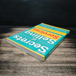 Secrets of Selling Services - Stephan Schiffman รูปที่ 5