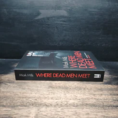 Where Dead Men Meet - Mark Mills รูปที่ 3