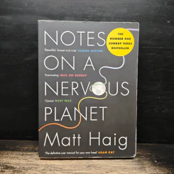 Notes on a Nervous Planet - Matt Haig