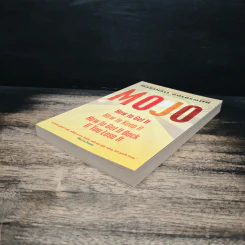 Mojo: How to Get It, How to Keep It, How to Get It Back If You Lose It - Marshall Goldsmith, Mark Reiter รูปที่ 4
