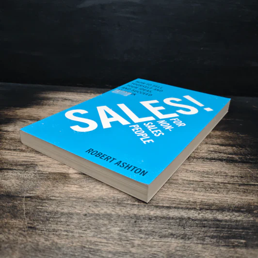 Sales! For Non-Salespeople - Robert Ashton รูปที่ 4