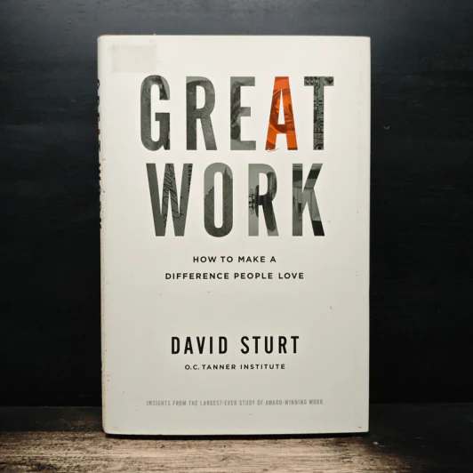 Great Work: How to Make a Difference People Love - David Sturt รูปที่ 1