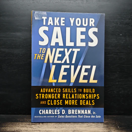 Take Your Sales to the Next Level - Charles D. Brennan, Jr. รูปที่ 1