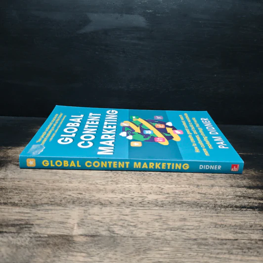 Global Content Marketing - Pam Didner รูปที่ 3
