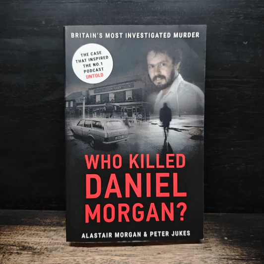 Who Killed Daniel Morgan? - Alastair Morgan, Peter Jukes รูปที่ 1
