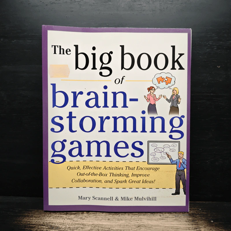The Big Book of Brainstorming Games - Mary Scannell, Mike  Mulvihill รูปที่ 1