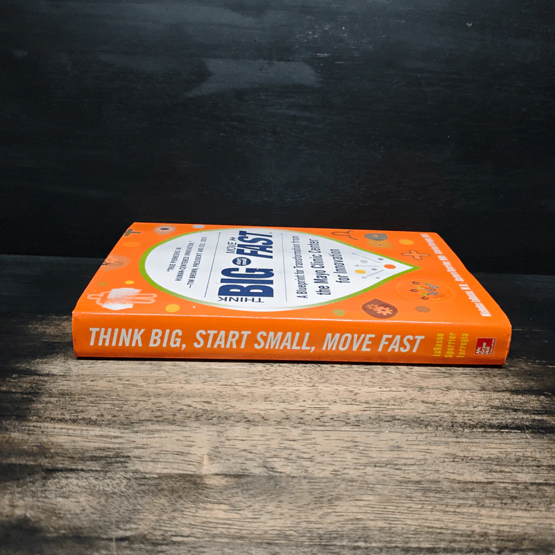 Think Big, Start Small, Move Fast รูปที่ 3