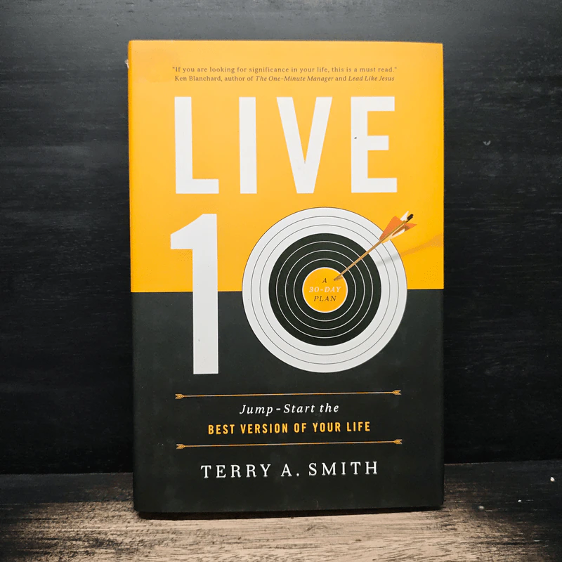 Live 10 Jump-Start the Best Version of Your Life - Terry A. Smith รูปที่ 1