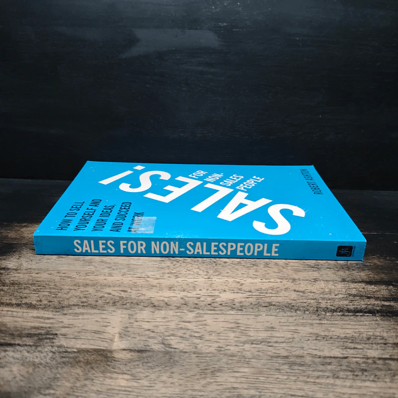 Sales! For Non-Salespeople - Robert Ashton รูปที่ 3