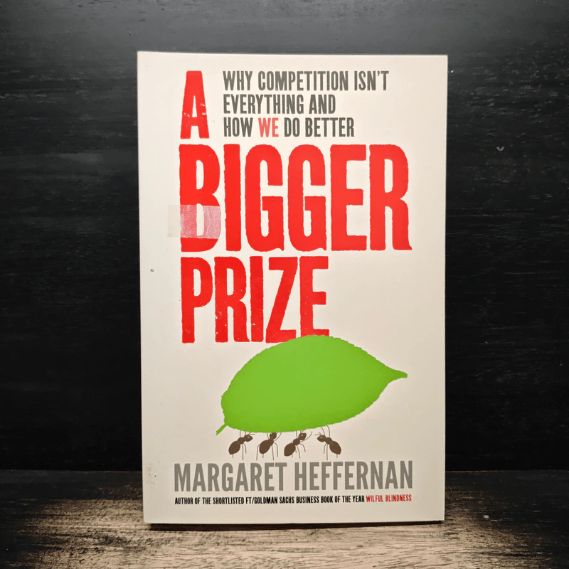 A Bigger Prize - Margaret Heffernan รูปที่ 1