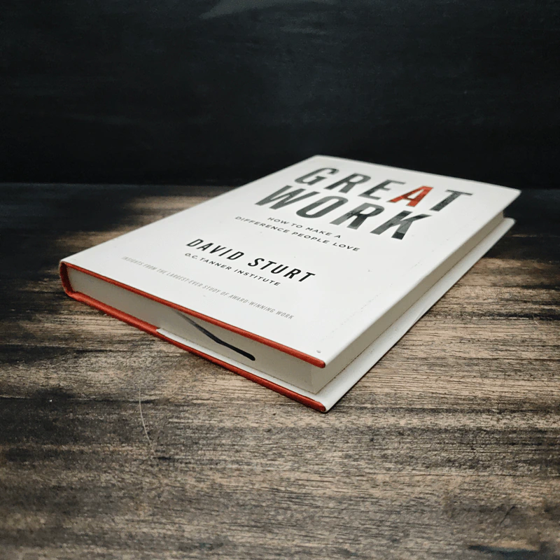 Great Work: How to Make a Difference People Love - David Sturt รูปที่ 4