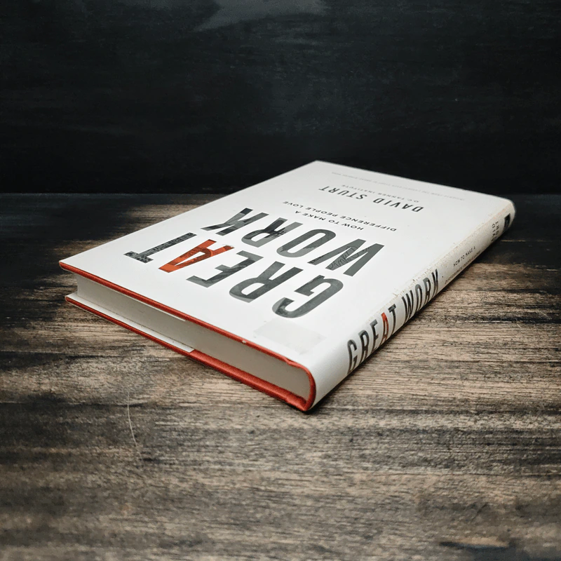 Great Work: How to Make a Difference People Love - David Sturt รูปที่ 5