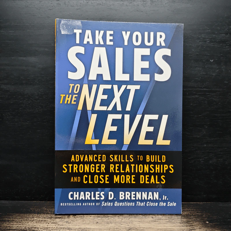 Take Your Sales to the Next Level - Charles D. Brennan, Jr. รูปที่ 1