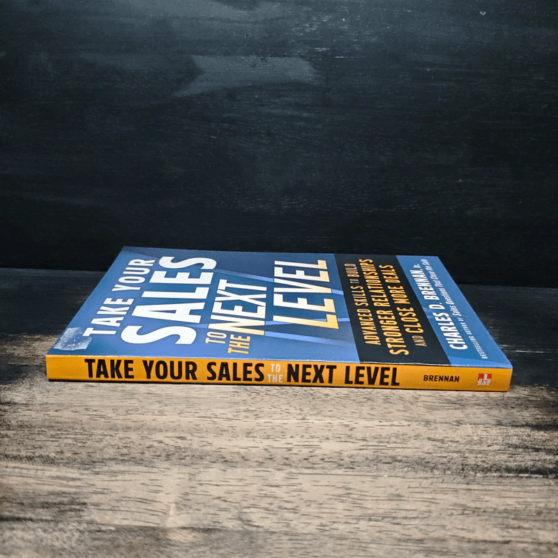 Take Your Sales to the Next Level - Charles D. Brennan, Jr. รูปที่ 3