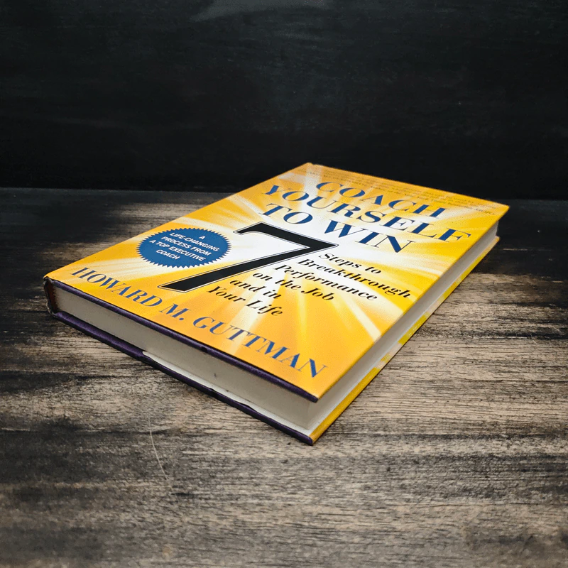 Coach Yourself to Win: 7 Steps to Breakthrough Performance on the Job and In Your Life - Howard M. Guttman รูปที่ 4