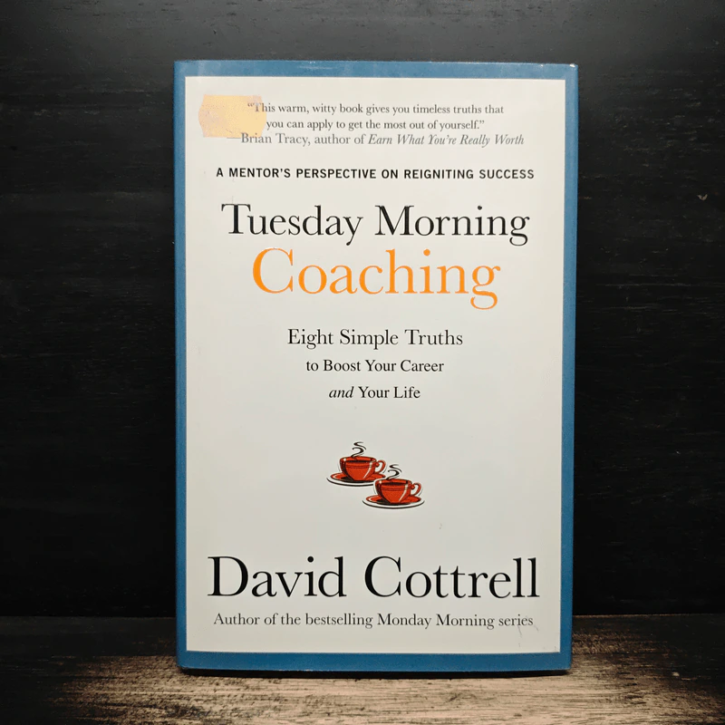 Tuesday Morning Coaching - David Cottrell รูปที่ 1