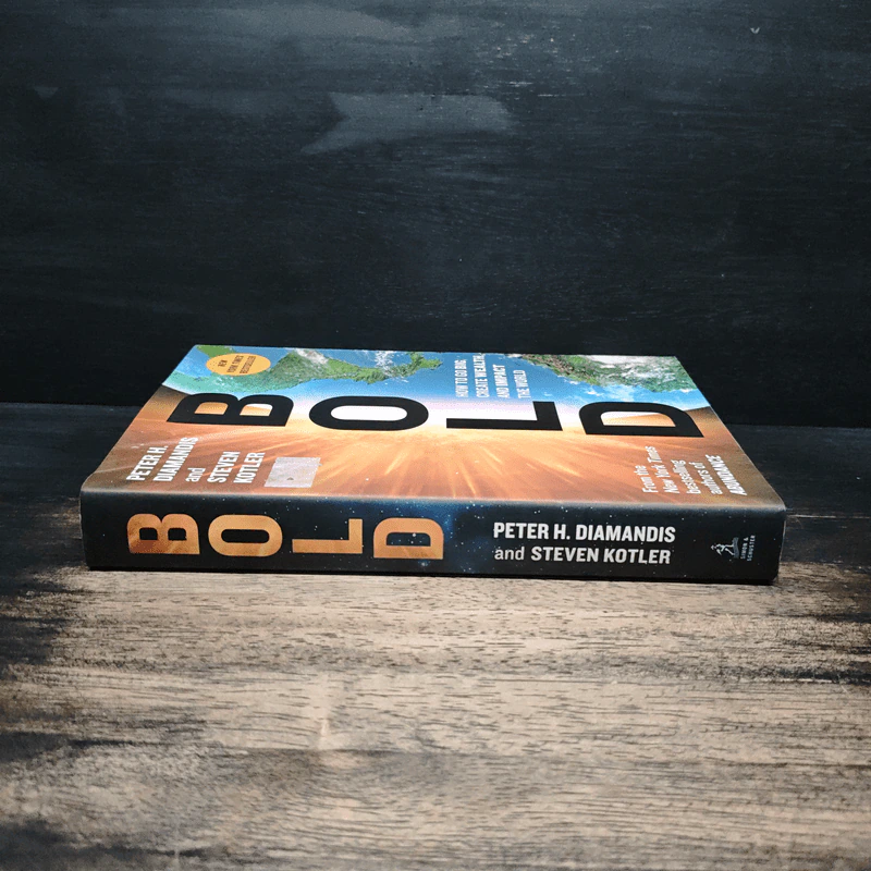 BOLD How to Go Big, Create Wealth, and Impact the World - Peter H. Diamandis รูปที่ 3