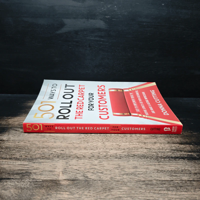 501 Ways to Roll Out the Red Carpet for Your Customers - Donna Cutting รูปที่ 3