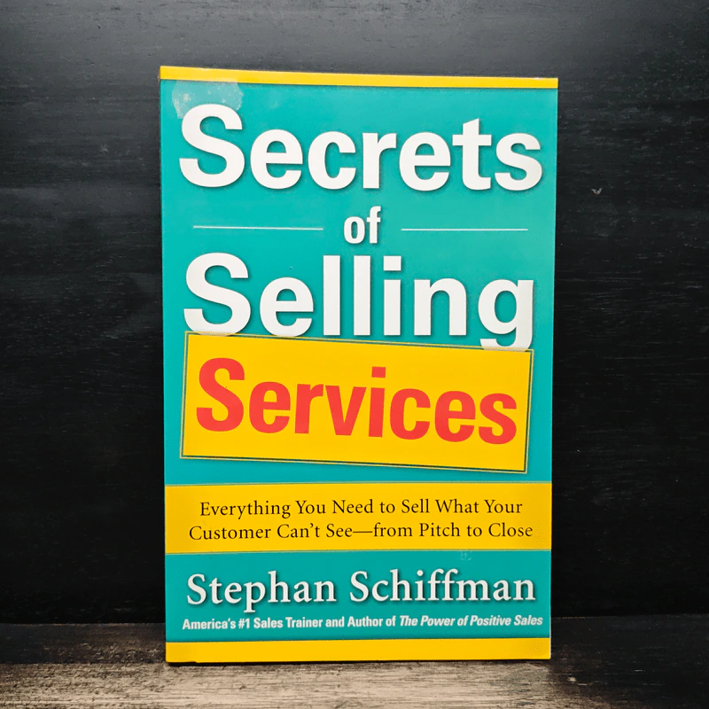 Secrets of Selling Services - Stephan Schiffman รูปที่ 1