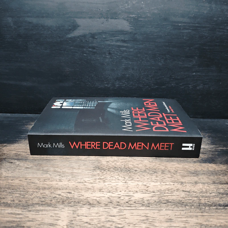 Where Dead Men Meet - Mark Mills รูปที่ 3