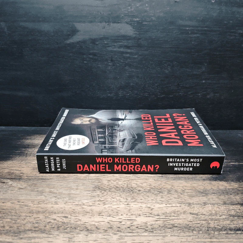 Who Killed Daniel Morgan? - Alastair Morgan, Peter Jukes รูปที่ 3