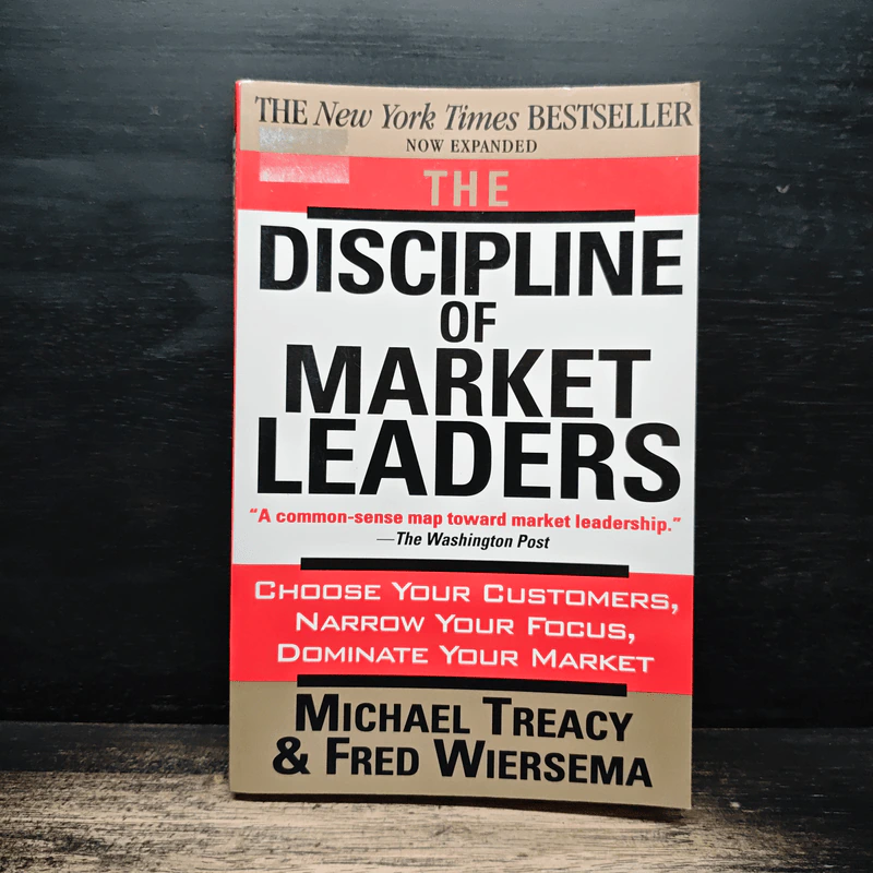 The Discipline of Market Leaders - Michael Treacy, Fred Wiersema รูปที่ 1