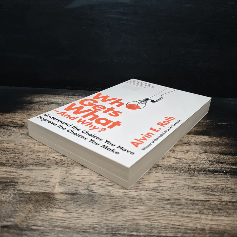 Who Gets What-And Why? - Alvin E.Roth รูปที่ 4