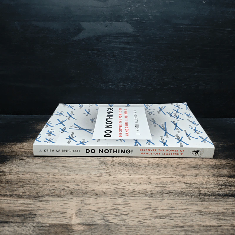 Do Nothing! - J. Keith Murnighan รูปที่ 3