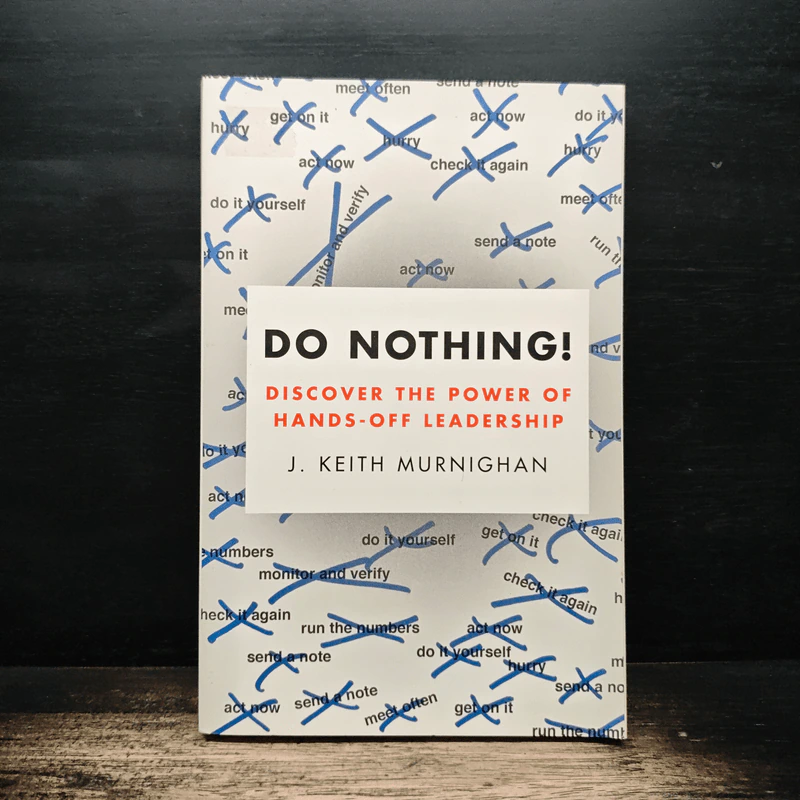 Do Nothing! - J. Keith Murnighan รูปที่ 1