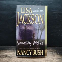 Something Wicked - Lisa Jackson, Nancy Bush