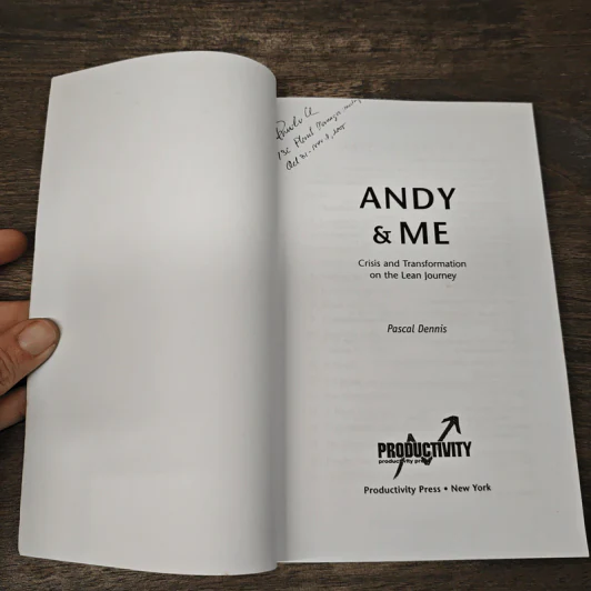 Andy & Me: Crisis and Transformation on the Lean Journey - Pascal Dennis รูปที่ 6