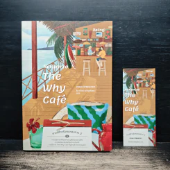 Return to The Why Café: คาเฟ่สำหรับคนหลงทาง 2 - จอห์น สเตรเลกกี, ธิดารัตน์ เจริญชัยชนะ