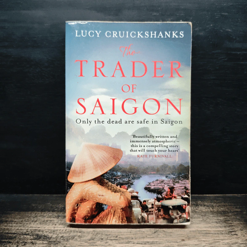 The Trader of Saigon - Lucy Cruickshanks รูปที่ 1