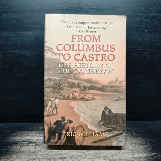 From Columbus to Castro - Eric Williams รูปที่ 1