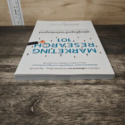 Marketing Research 101 คู่มือรู้ใจลูกค้าฉบับสมบูรณ์ - ณกมล อัศวยนต์ชัย รูปที่ 4