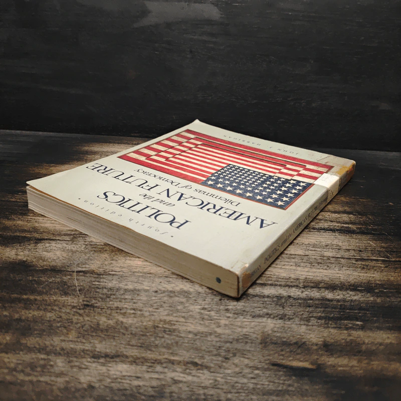 Politics and the American Future: Dilemmas of Democracy - John J. Harrigan รูปที่ 5