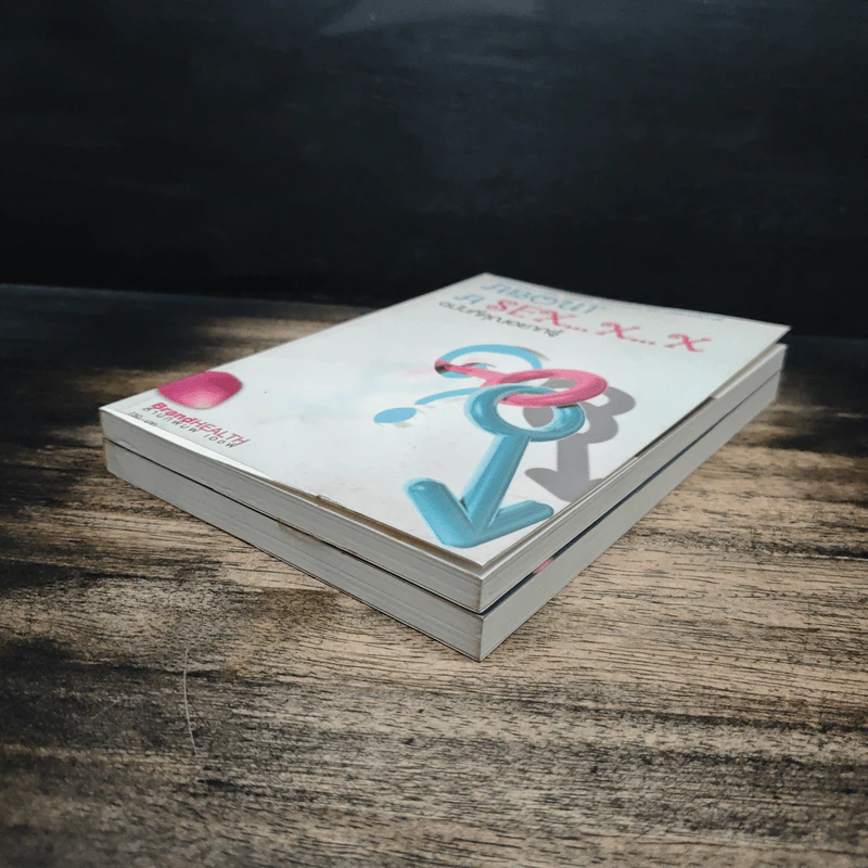About A Sex x x ฉบับที่คุณไม่อยากรู้ + ฉบับที่คุณอยากรู้ - นพ.เนาวรัตน์ ไกรฤกษ์ รูปที่ 4