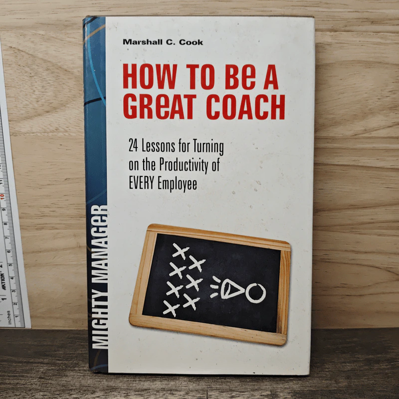 How to Be a Great Coach - Marshall J. Cook รูปที่ 1