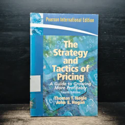 The Strategy and Tactics of Pricing