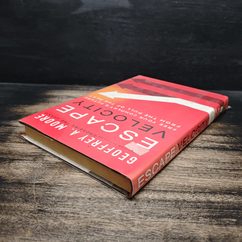 Escape Velocity - Geoffrey A. Moore รูปที่ 5