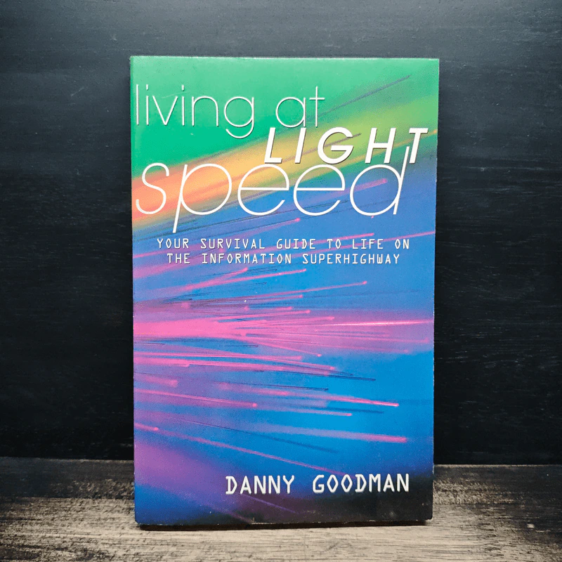 Living at Light Speed - Danny Goodman รูปที่ 1